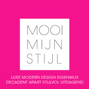 Mooimijnstijl - luxe | modern | design | eigenwijs | decadent | apart | stijlvol | uitdagend